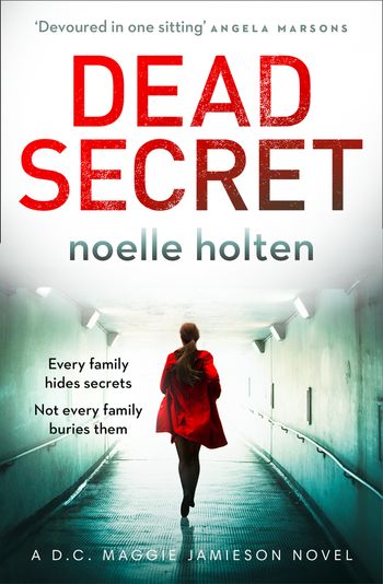 Maggie Jamieson thriller - Dead Secret (Maggie Jamieson thriller, Book 4) - Noelle Holten
