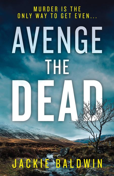 Avenge the Dead (DI Frank Farrell, Book 3) - Jackie Baldwin