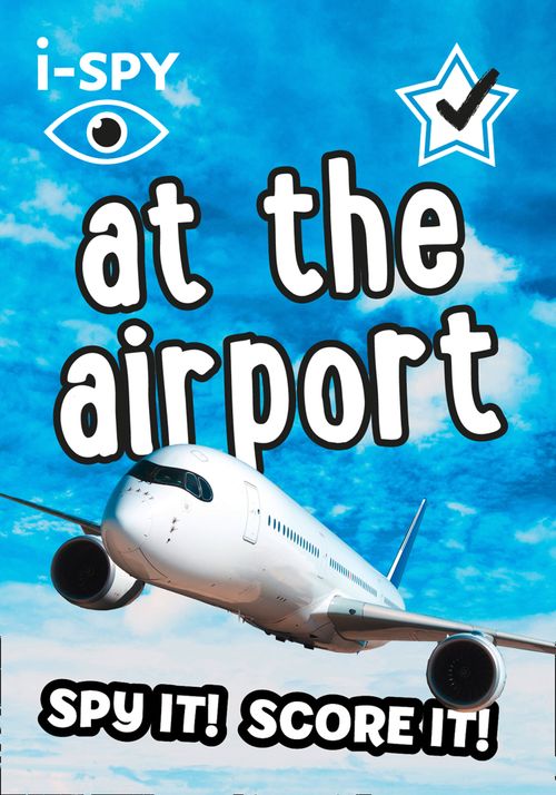 i-SPY At the Airport, Non-Fiction, Paperback, i-SPY