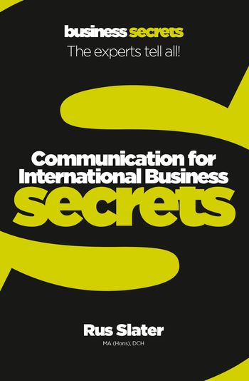 Collins Business Secrets - Communication For International Business (Collins Business Secrets) - Rus Slater