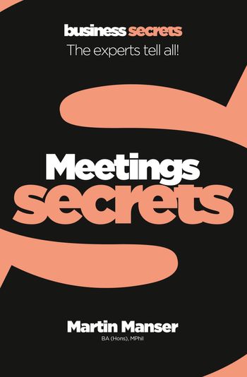 Collins Business Secrets - Meetings (Collins Business Secrets) - Martin Manser