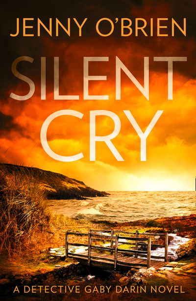 Detective Gaby Darin - Silent Cry (Detective Gaby Darin, Book 1) - Jenny O’Brien