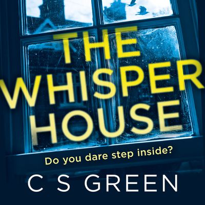 Cover image for Rose Gifford series - The Whisper House: A Rose Gifford Book (Rose Gifford series, Book 2): Unabridged edition - C S Green, Read by Lisa Coleman