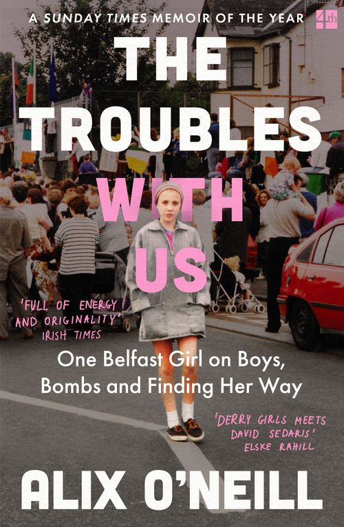 The Troubles with Us, Contemporary Fiction, Paperback, Alix O’Neill