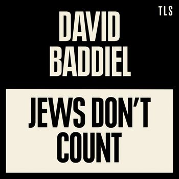 Jews Don’t Count: Unabridged edition - David Baddiel, Read by David Baddiel