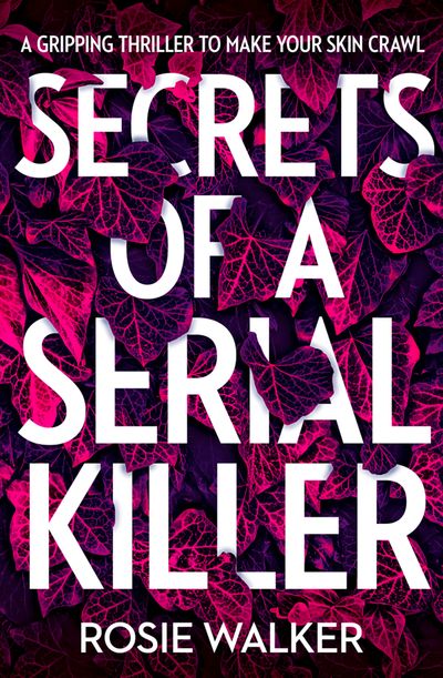 Cover image for Secrets of a Serial Killer - Rosie Walker