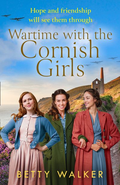 Cover image for The Cornish Girls Series - Wartime with the Cornish Girls (The Cornish Girls Series, Book 1) - Betty Walker