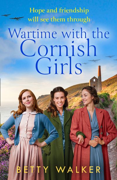Wartime with the Cornish Girls (The Cornish Girls Series) - Betty Walker