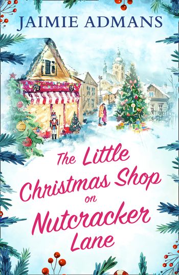 The Little Christmas Shop on Nutcracker Lane - Jaimie Admans