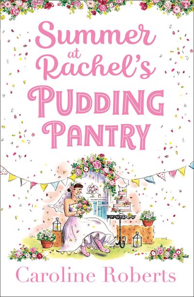 Pudding Pantry - Summer at Rachel’s Pudding Pantry (Pudding Pantry, Book 3) - Caroline Roberts