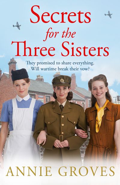 Three Sisters - Secrets for the Three Sisters (Three Sisters, Book 2) - Annie Groves