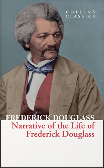  - Frederick Douglass