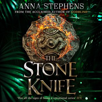 The Songs of the Drowned - The Stone Knife (The Songs of the Drowned, Book 1): Unabridged edition - Anna Stephens, Read by Joseph Balderrama