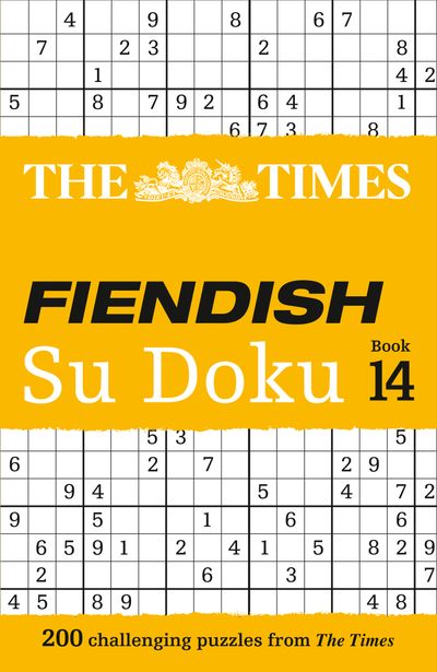 Cover image for The Times Su Doku - The Times Fiendish Su Doku Book 14: 200 challenging Su Doku puzzles (The Times Su Doku) - The Times Mind Games