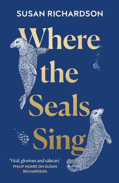 Where the Seals Sing - Susan Richardson