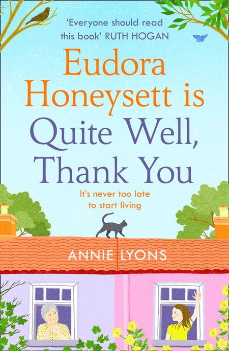 Eudora Honeysett is Quite Well, Thank You - Annie Lyons