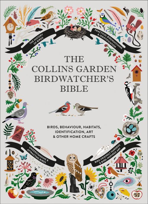 The Collins Garden Birdwatcher’s Bible, Sports, Hobbies & Travel, Hardback, Paul Sterry, Christopher Perrins, Sonya Patel Ellis and Dominic Couzens