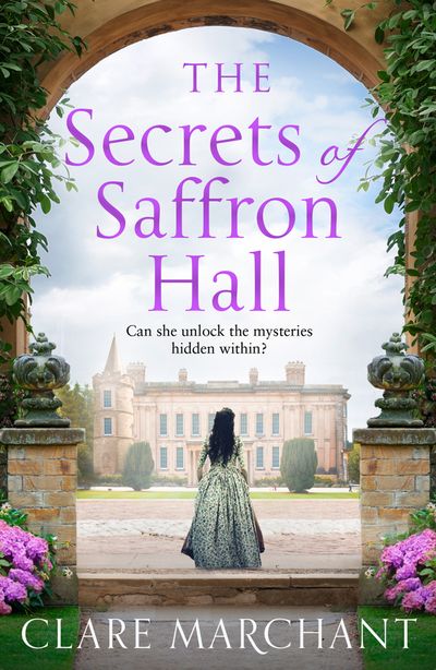 Cover image for The Secrets of Saffron Hall - Clare Marchant