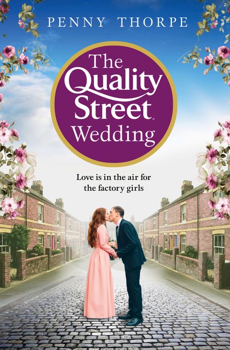 Cover image for Quality Street - The Quality Street Wedding (Quality Street, Book 3) - Penny Thorpe