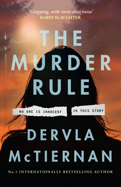 The Murder Rule - Dervla McTiernan