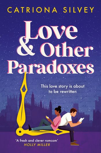 Love and Other Paradoxes - Catriona Silvey