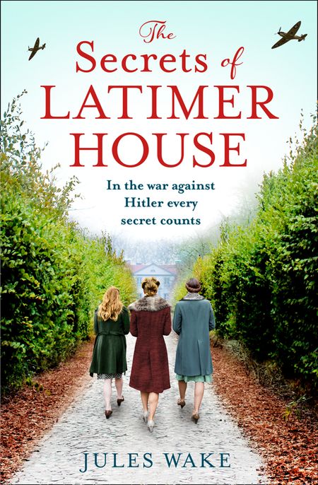 Cover image for The Secrets of Latimer House - Jules Wake