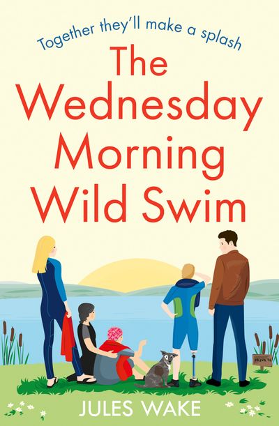 The Wednesday Morning Wild Swim (Yorkshire Escape, Book 2) - Jules Wake