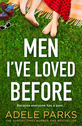 Men I’ve Loved Before - Adele Parks