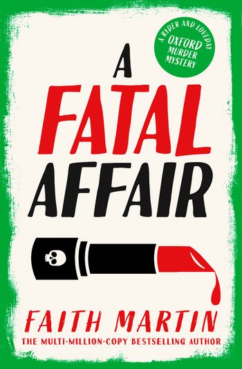 A Fatal Affair (Ryder and Loveday, Book 6) - Faith Martin