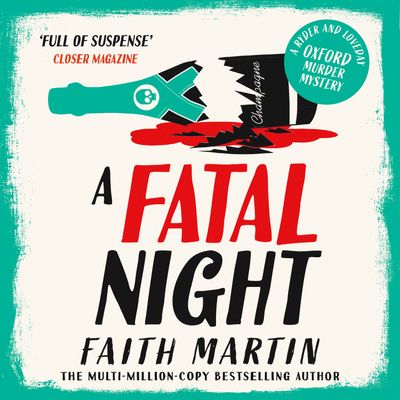 A Fatal Night (Ryder and Loveday, Book 7) - Faith Martin, Read by to be announced