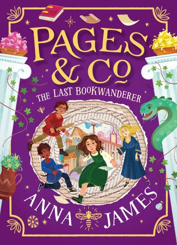 Pages & Co. - Pages & Co.: The Last Bookwanderer (Pages & Co., Book 6) - Anna James, Illustrated by Marco Guadalupi