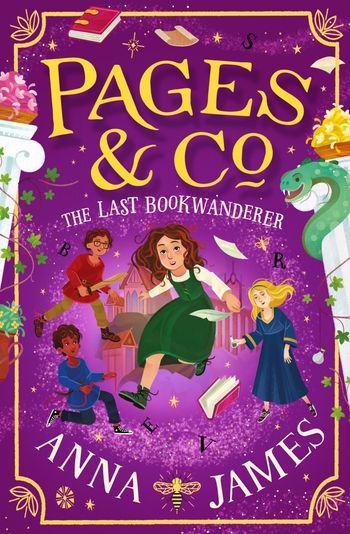 Pages & Co. - Pages & Co.: The Last Bookwanderer (Pages & Co., Book 6) - Anna James, Illustrated by Marco Guadalupi