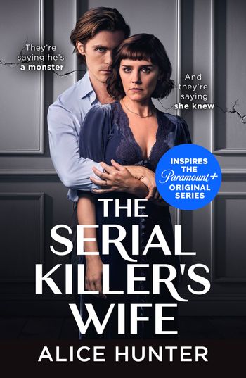 The Serial Killer’s Wife - Alice Hunter