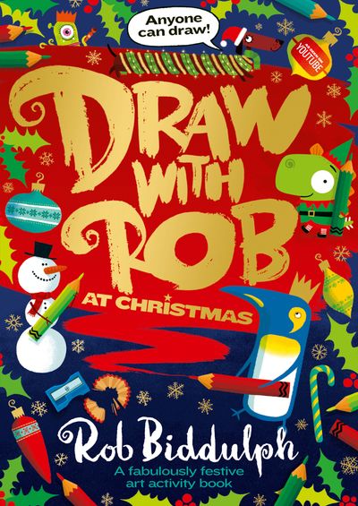 Draw with Rob at Christmas - Rob Biddulph