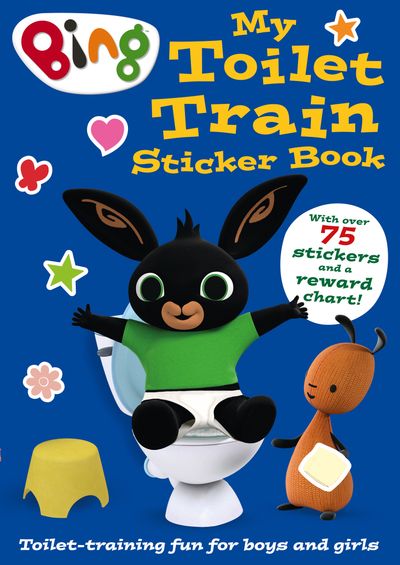 Cover image for Bing - Bing: My Toilet Train Sticker Book (Bing) - HarperCollins Children’s Books