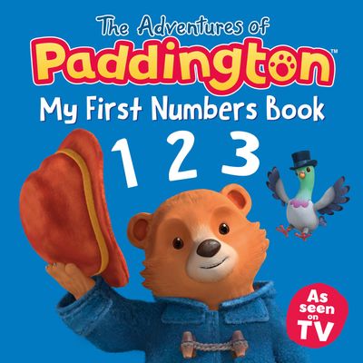 The Adventures of Paddington - The Adventures of Paddington – My First Numbers - HarperCollins Children’s Books