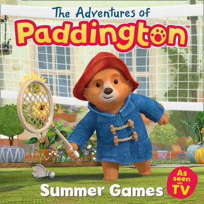 Cover image for The Adventures of Paddington - The Adventures of Paddington – Summer Games Picture Book - HarperCollins Children’s Books