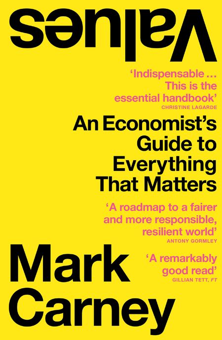Cover image for Values: An Economist’s Guide to Everything That Matters - Mark Carney