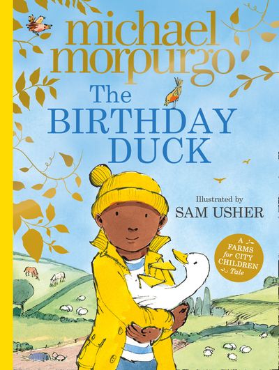 The Birthday Duck - Michael Morpurgo, Illustrated by Sam Usher