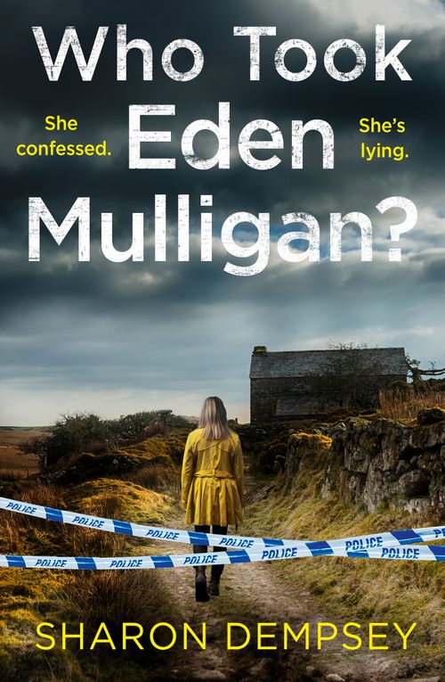 Who Took Eden Mulligan?, Fiction, Paperback, Sharon Dempsey