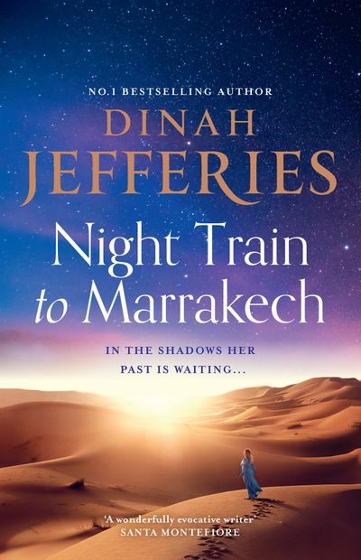 Cover image for The Daughters of War - Night Train to Marrakech (The Daughters of War, Book 3) - Dinah Jefferies