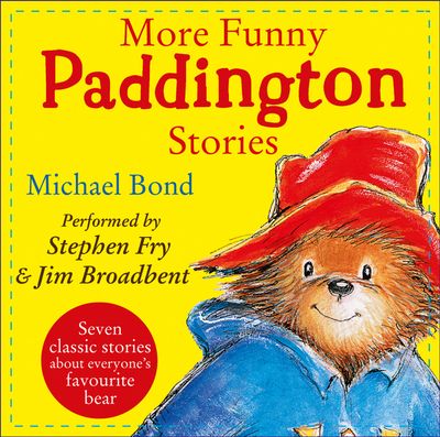  - Michael Bond, Read by Stephen Fry and Jim Broadbent