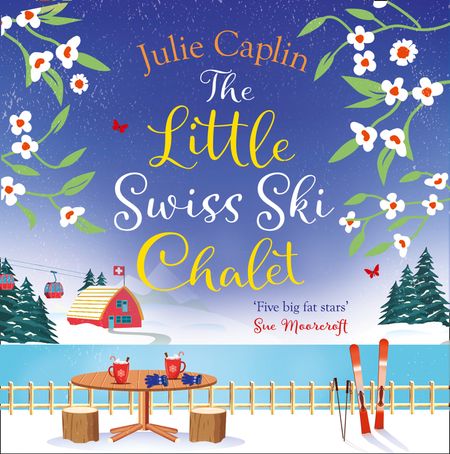 The Little Swiss Ski Chalet (Romantic Escapes, Book 7) - Julie Caplin, Read by Victoria Fox