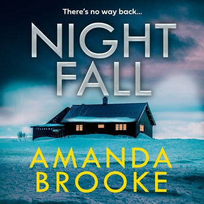 Cover image for Nightfall: Unabridged edition - Amanda Brooke, Read by Clementine Medforth