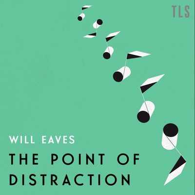 Cover image for The Point of Distraction: Unabridged edition - Will Eaves, Read by Will Eaves