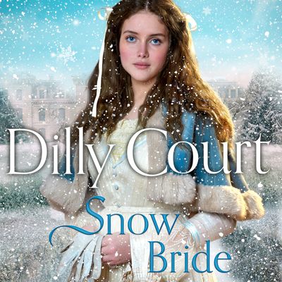  - Dilly Court, Read by Annie Aldington