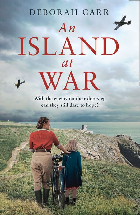 An Island at War - Deborah Carr