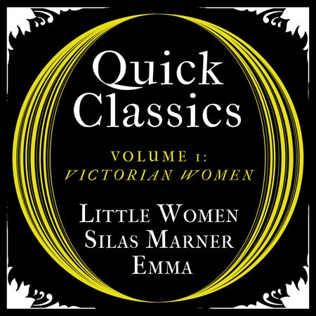  - Louisa May Alcott, George Eliot and Jane Austen, Read by Glenda Jackson, Dame Judi Dench and Prunella Scales