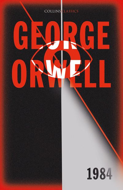  - George Orwell