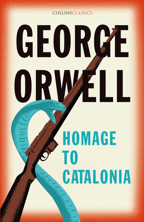Homage to Catalonia (Collins Classics) by George Orwell 9780008442736 NEW - Image 5